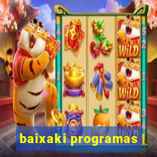 baixaki programas